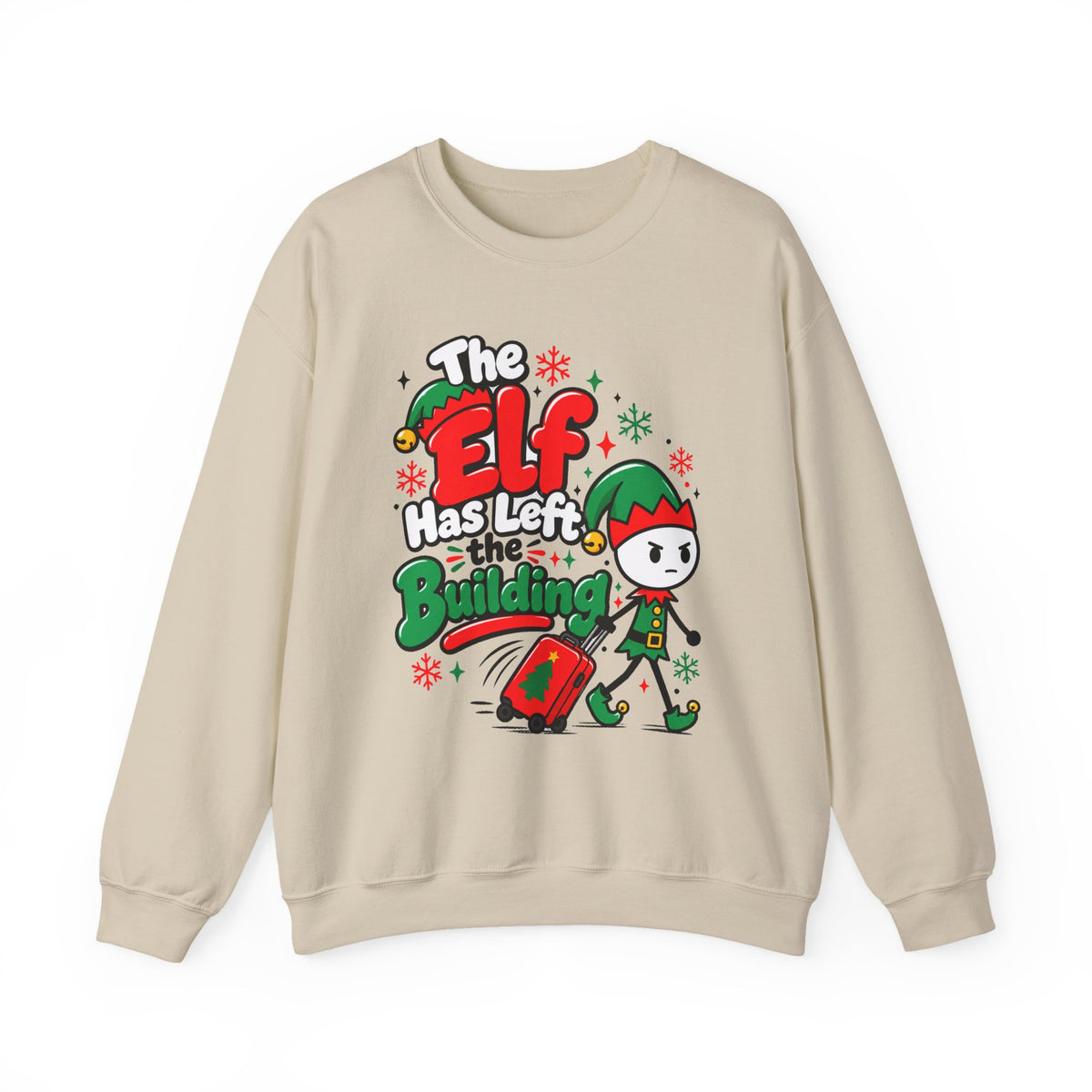 The Elf Has Left The Building Funny Christmas Sweatshirt