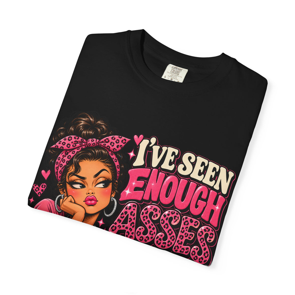 Funny CNA Shirt, I've Seen Enough Asses, Sarcastic Nursing Assistant Tee
