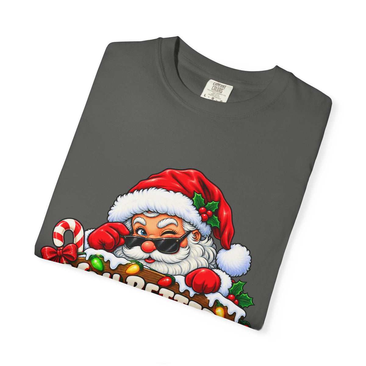 You Better Watch Out No Seriously Christmas Shirt