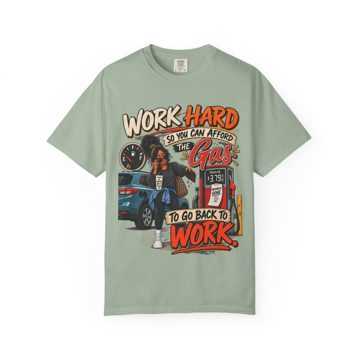Work Hard So You Can Afford Gas Shirt, Funny Working Woman Tee, Sarcastic Coworker Gift