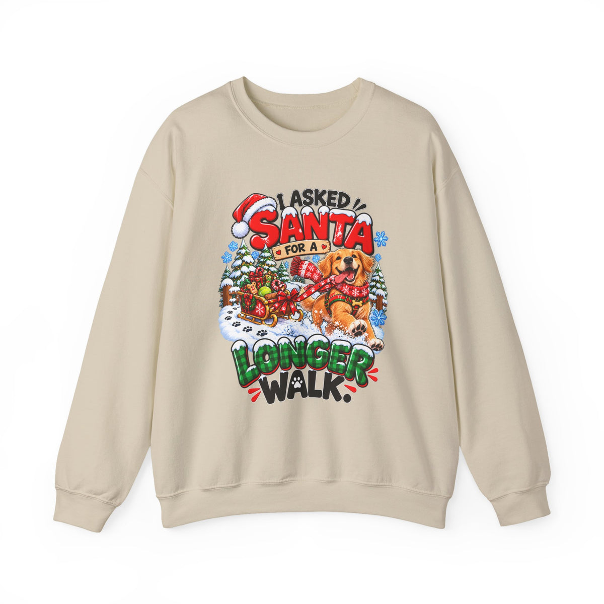 I Asked for A Longer Walk Christmas Crewneck Sweatshirt
