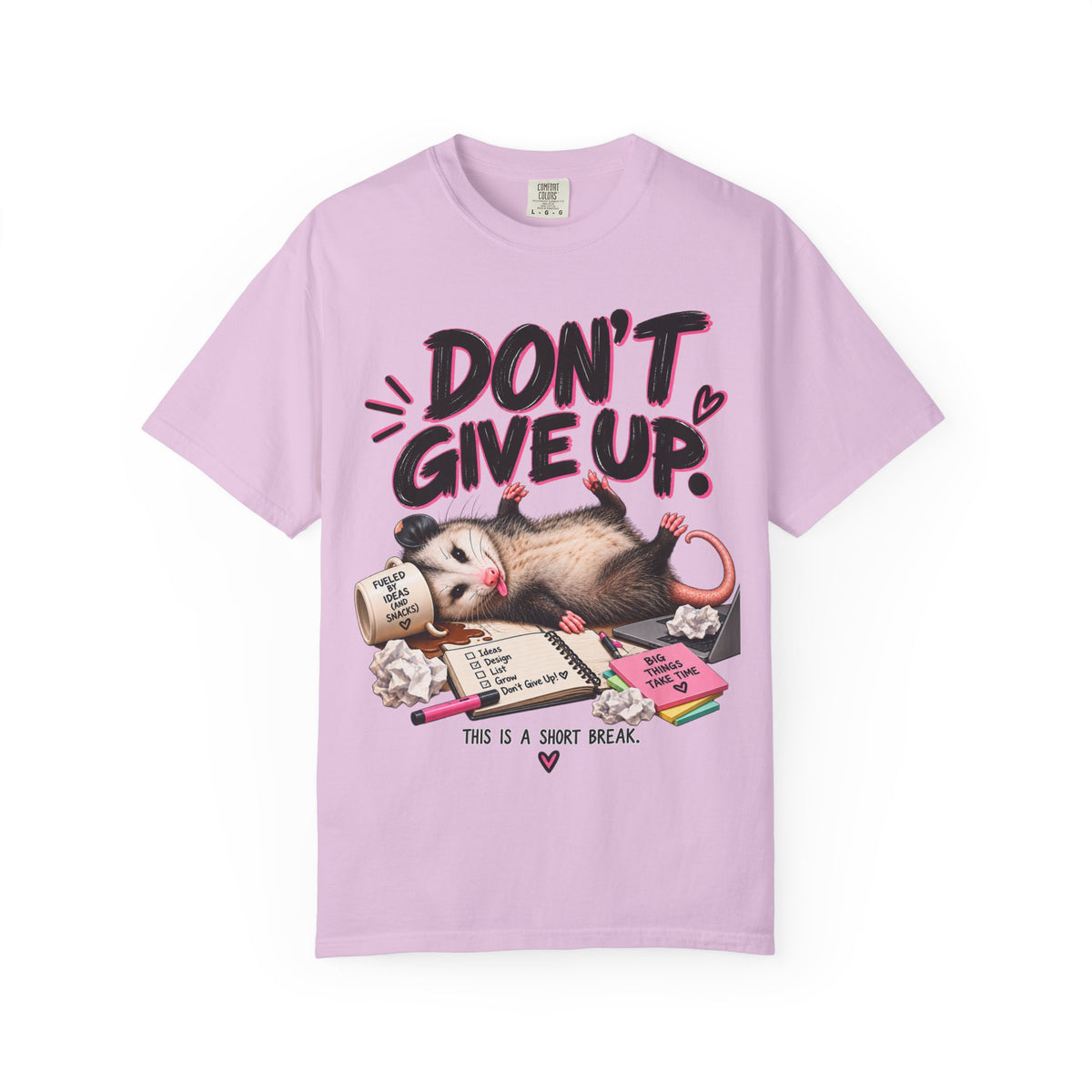 Don't Give Up This Is a Short Break Shirt, Funny Motivational Opossum Tee