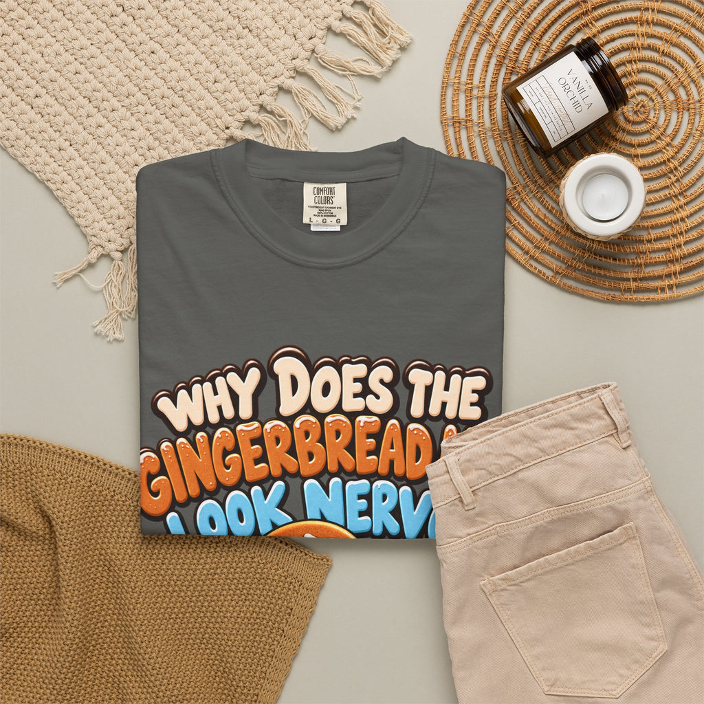 Why Does The Gingerbread Man Look Nervous Funny Christmas Shirt