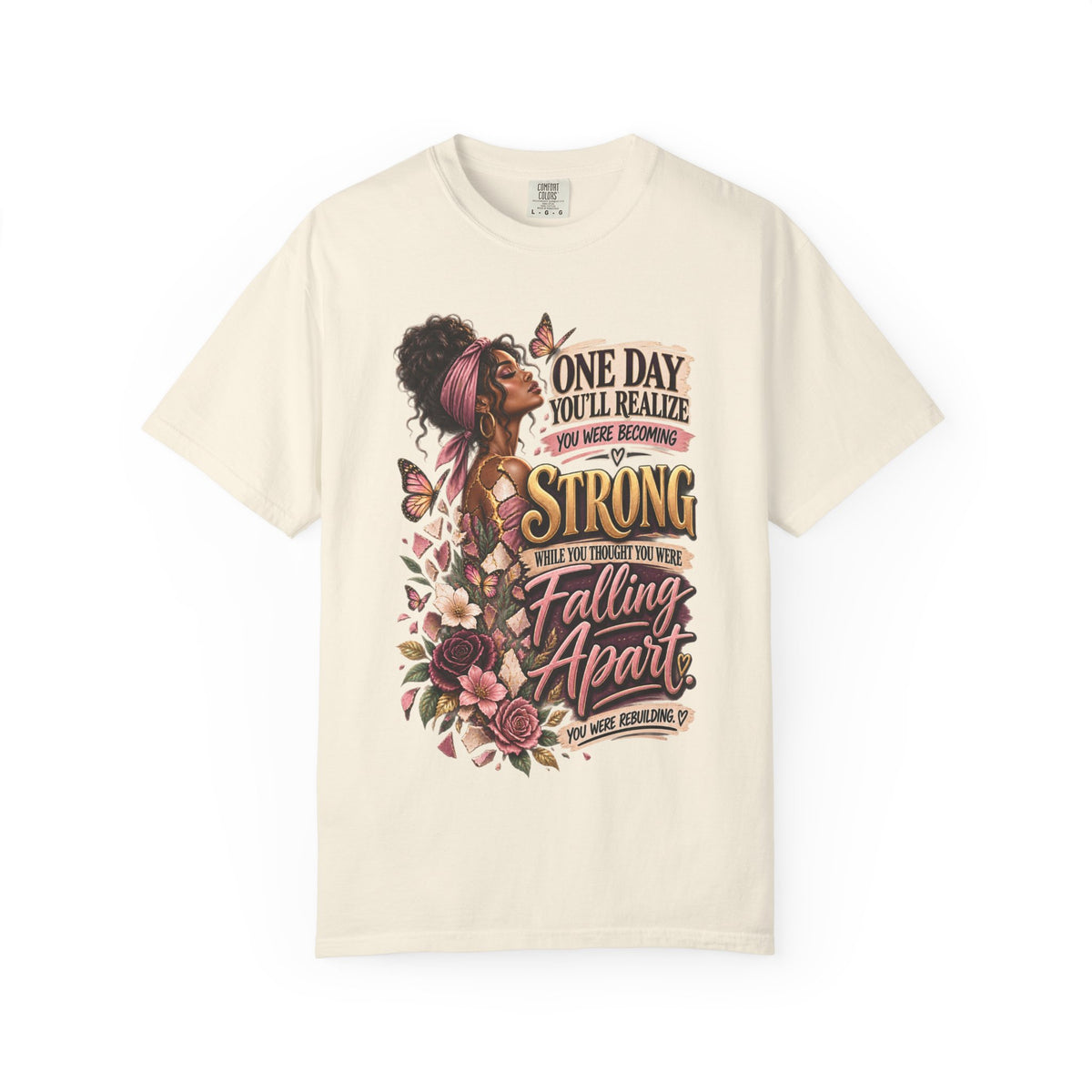 One Day You'll Realize You Were Becoming Strong Shirt, Women's Healing Journey Tee