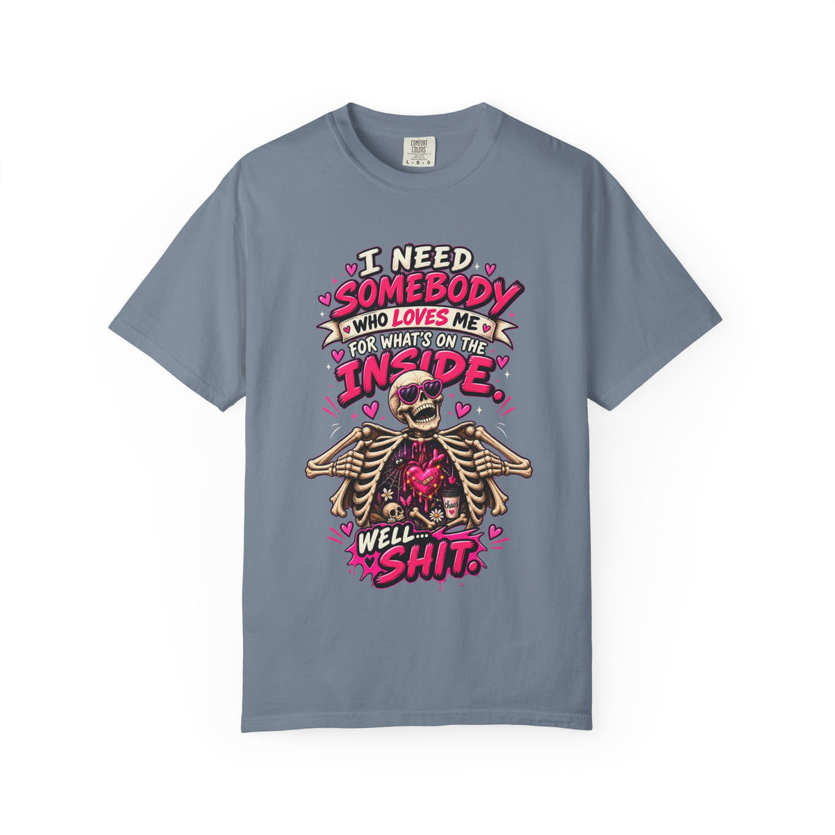 Love Me for What's on the Inside Shirt, Funny Skeleton Halloween Tee, Sarcastic Dating Humor Tee
