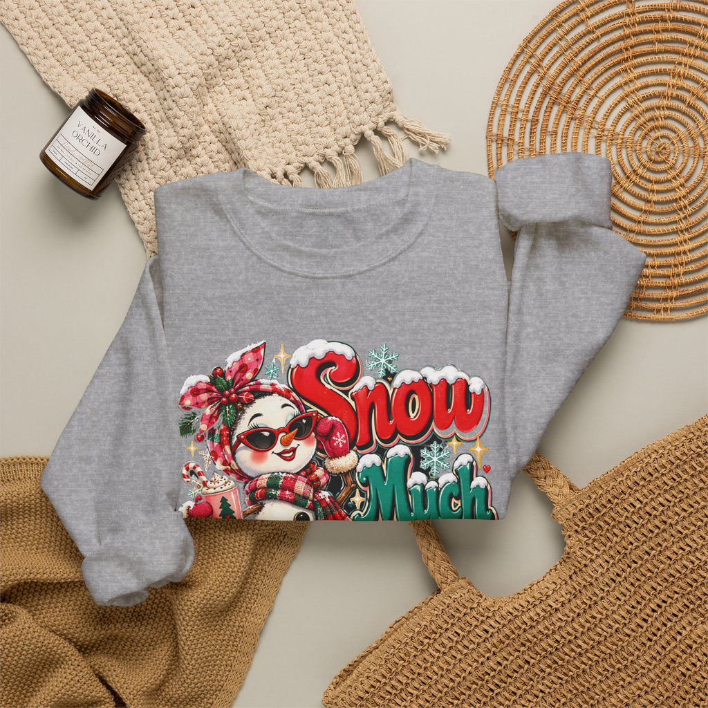 Snow Much Personality Christmas Sweatshirt, Funny Snowman Crewneck