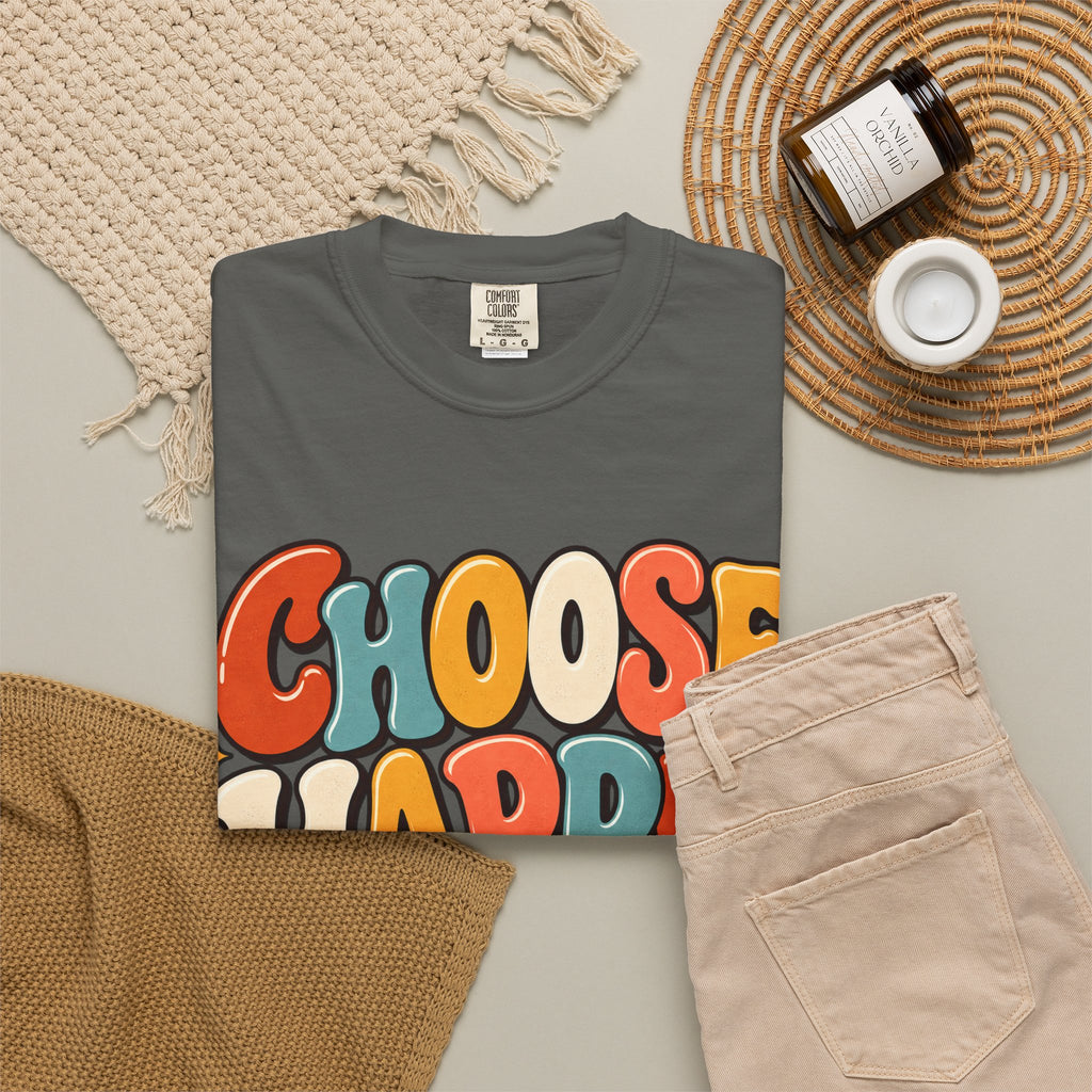 Choose Happy When You Can Shirt, Retro Positive Graphic Tee, Inspirational T-Shirt