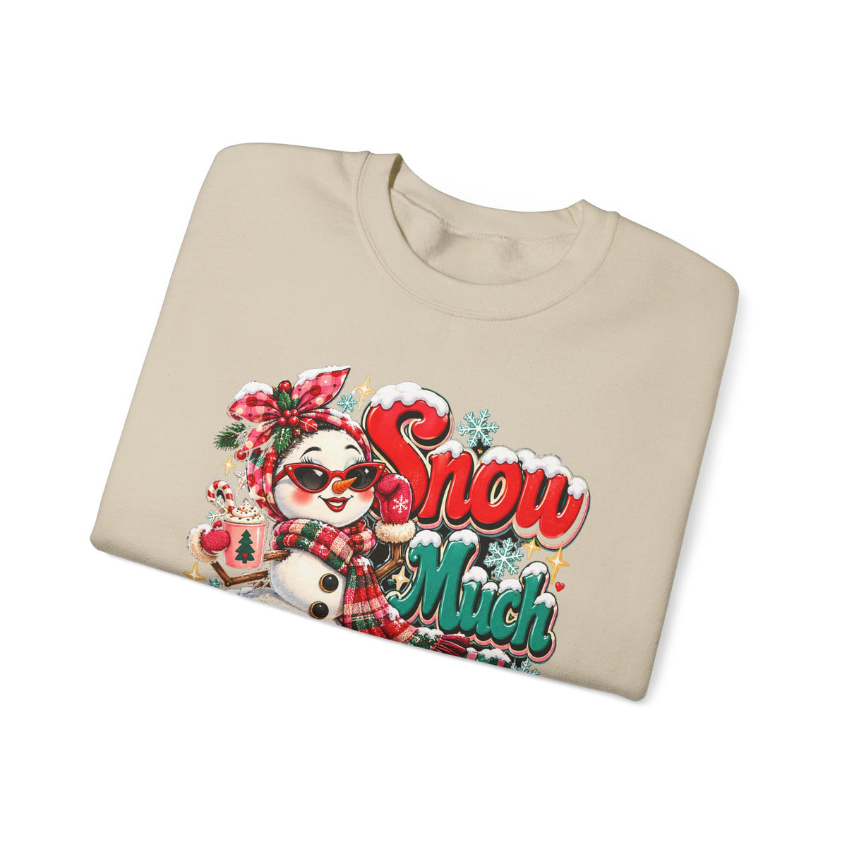 Snow Much Personality Christmas Sweatshirt, Funny Snowman Crewneck