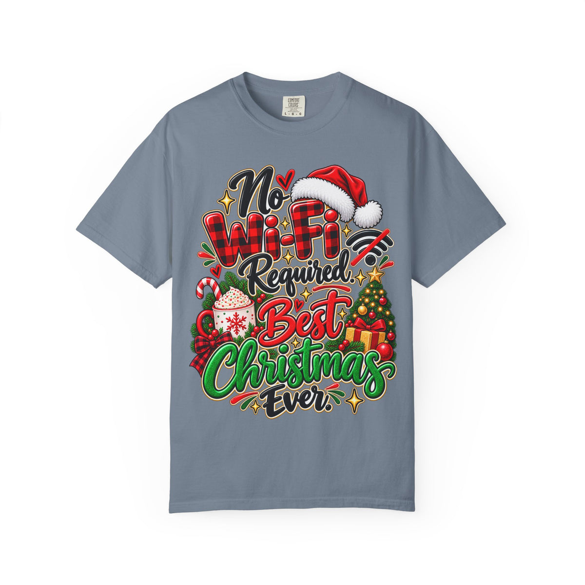 No Wi-Fi Required Best Christmas Ever Shirt
