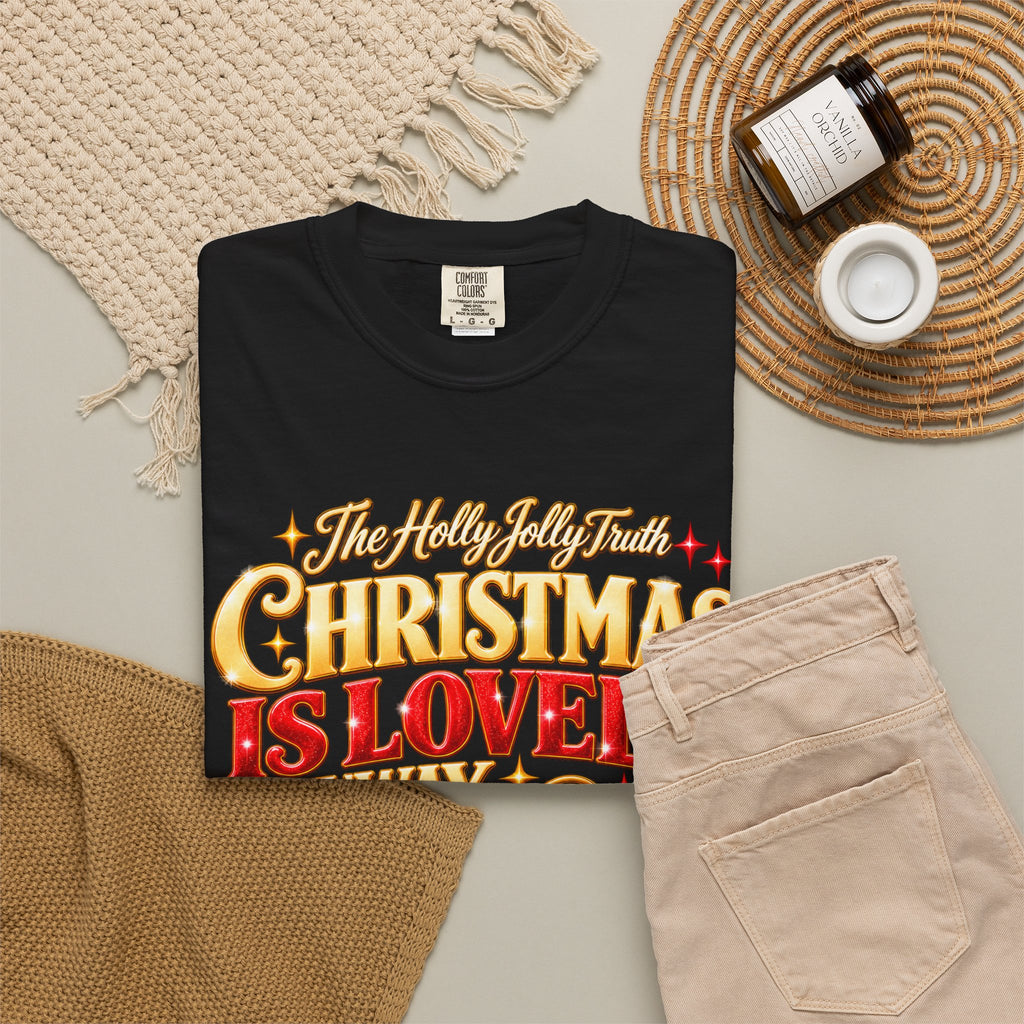 The Holly Jolly Truth Christmas Shirt