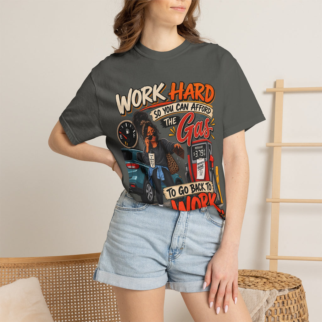 Work Hard So You Can Afford Gas Shirt, Funny Working Woman Tee, Sarcastic Coworker Gift