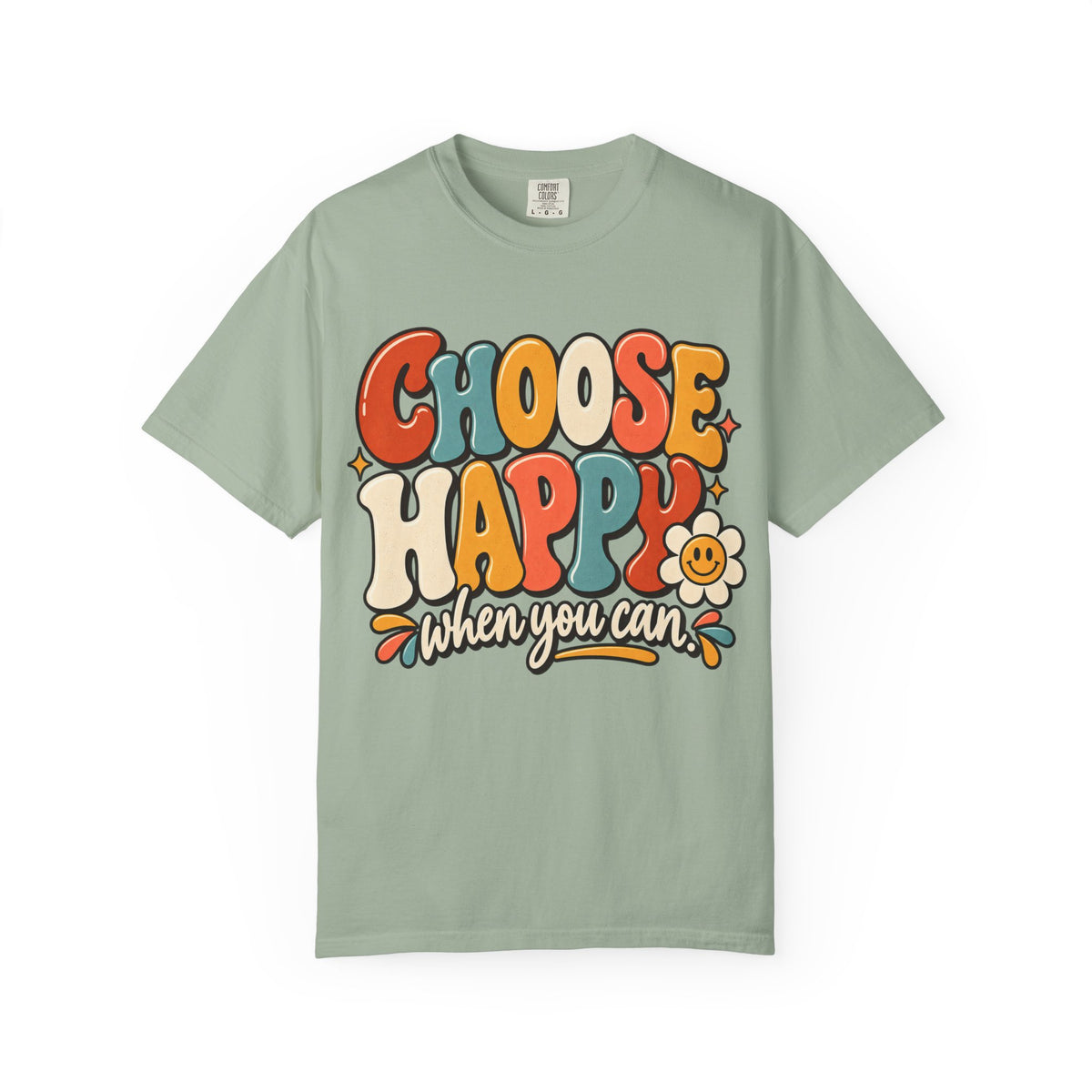 Choose Happy When You Can Shirt, Retro Positive Graphic Tee, Inspirational T-Shirt
