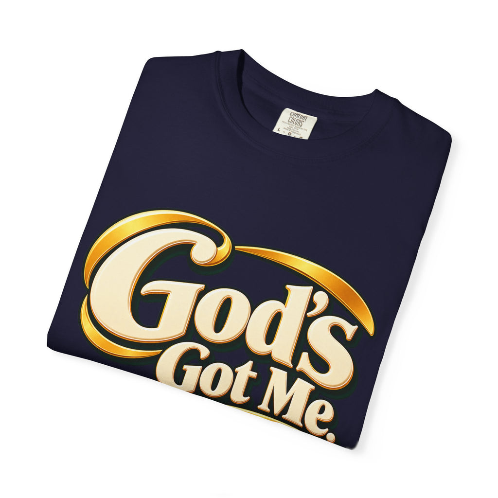 God's Got Me Christian Shirt