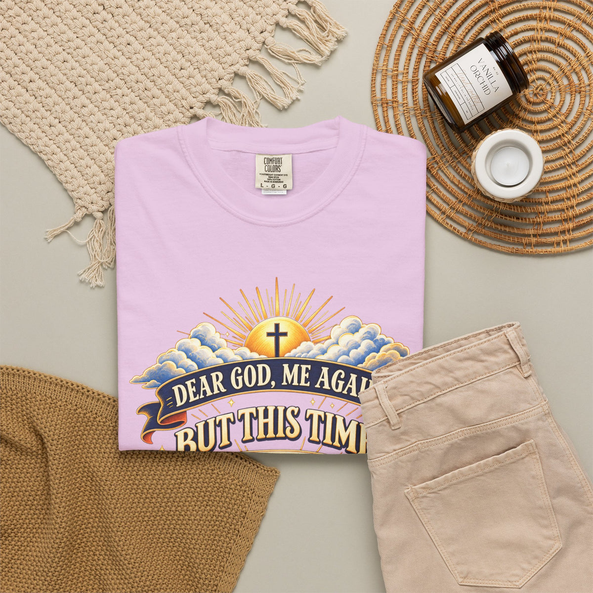 Dear God Me Again But This Time I'm Saying Thank You Shirt