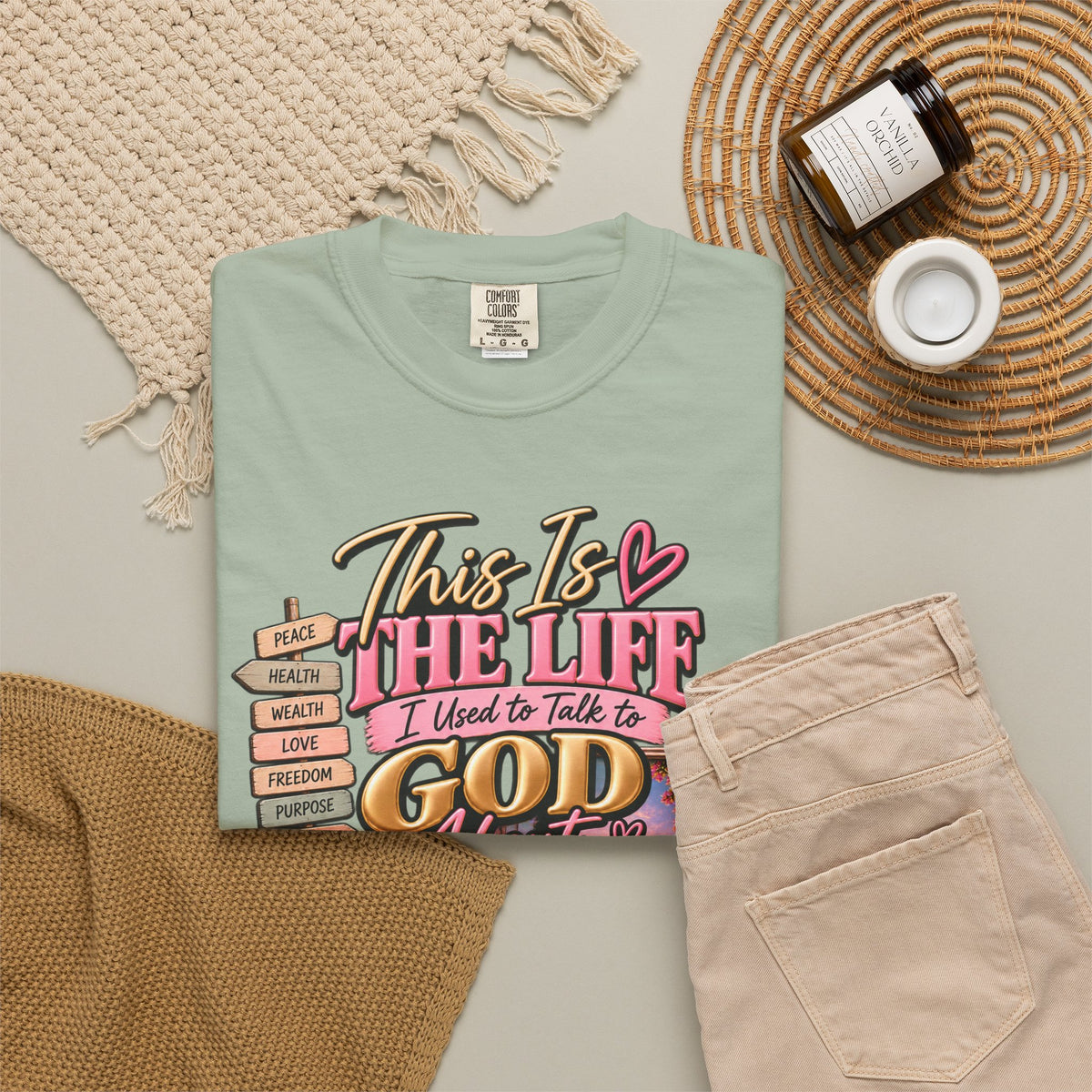 This is the Life I Used to Talk To God About, Answered Prayers Faith Tee⁵