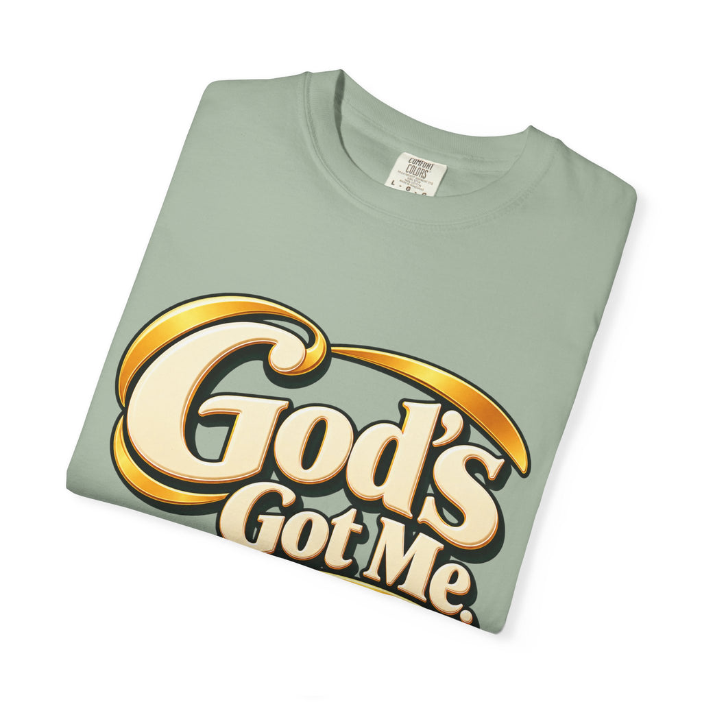 God's Got Me Christian Shirt