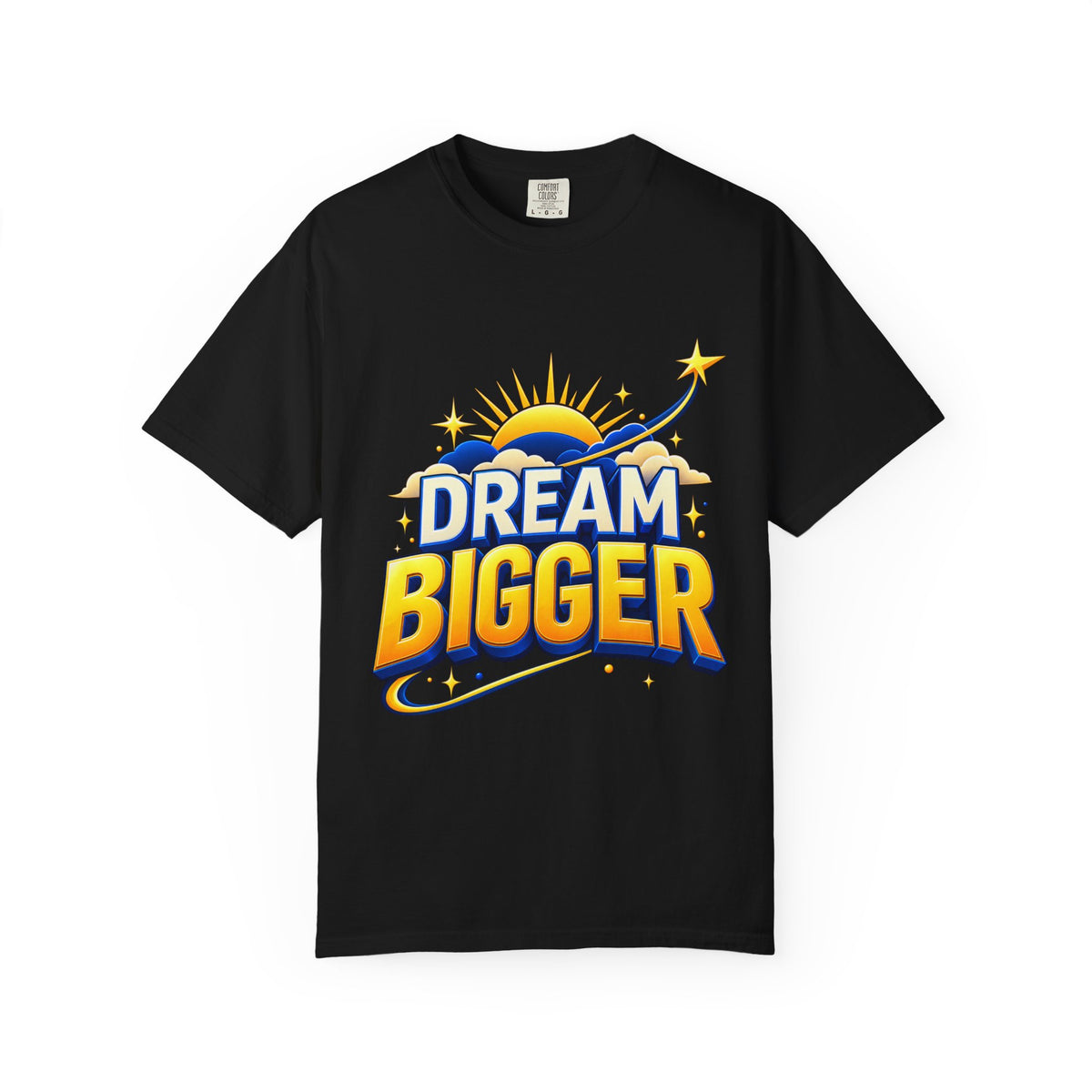 Dream Bigger Inspirational T-Shirt