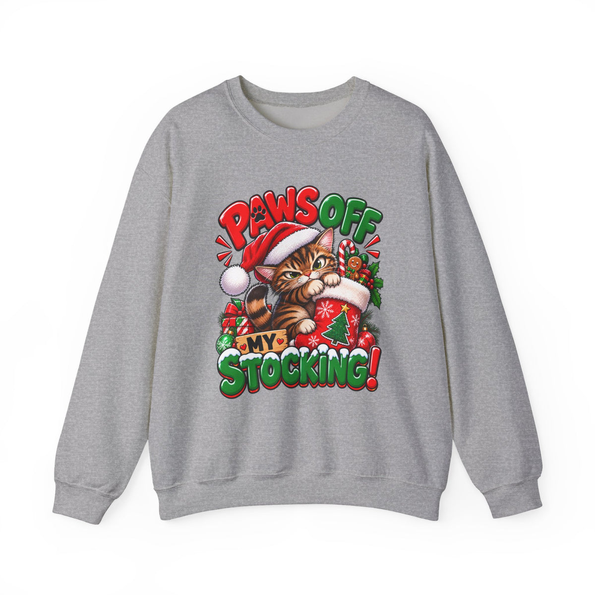 Paws Off My Stocking Christmas Sweatshirt