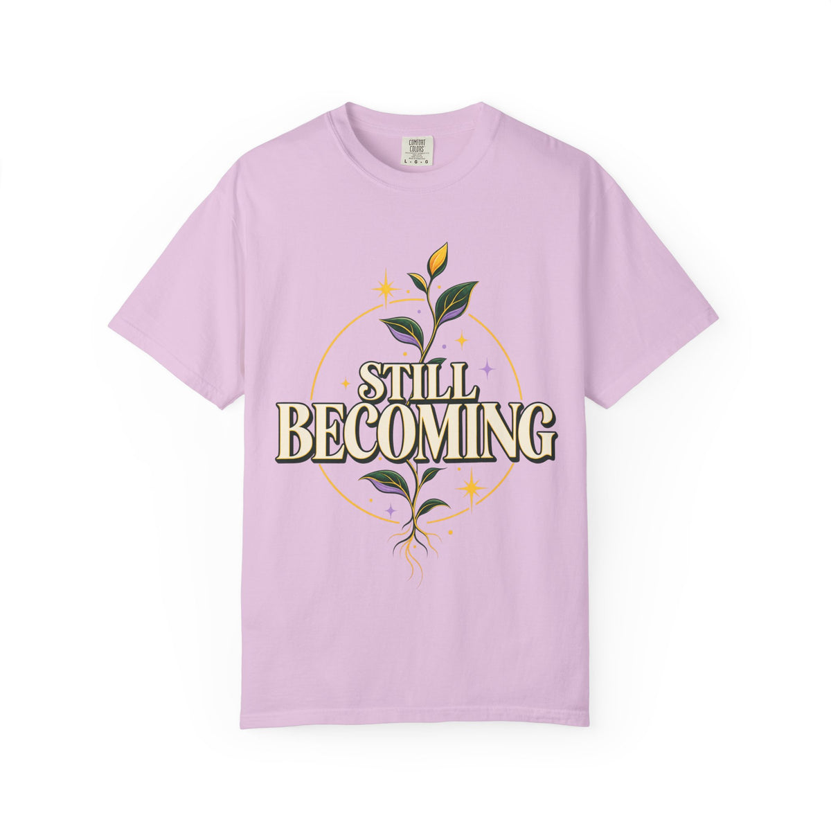 Still Becoming Inspirational T-Shirt