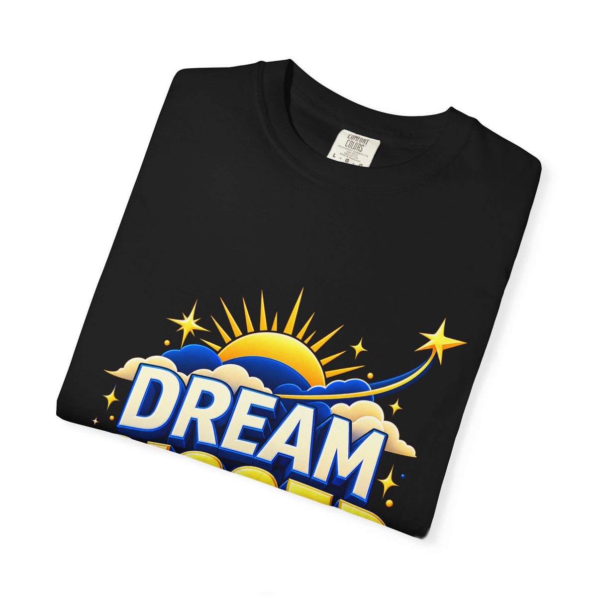 Dream Bigger Inspirational T-Shirt