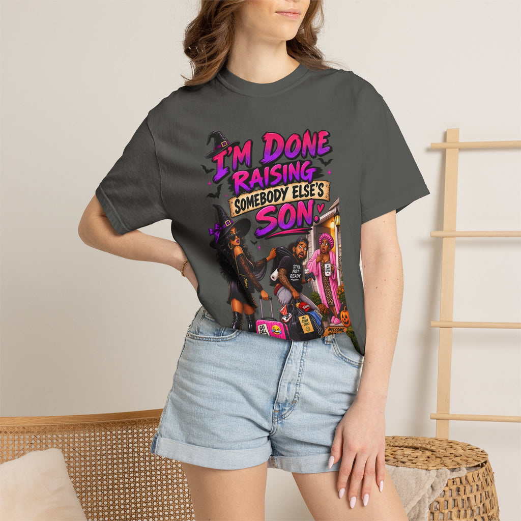 I'm Done Raising Someone Else's Son Shirt, Funny Breakup Halloween Tee, Sarcastic Relationship Tee