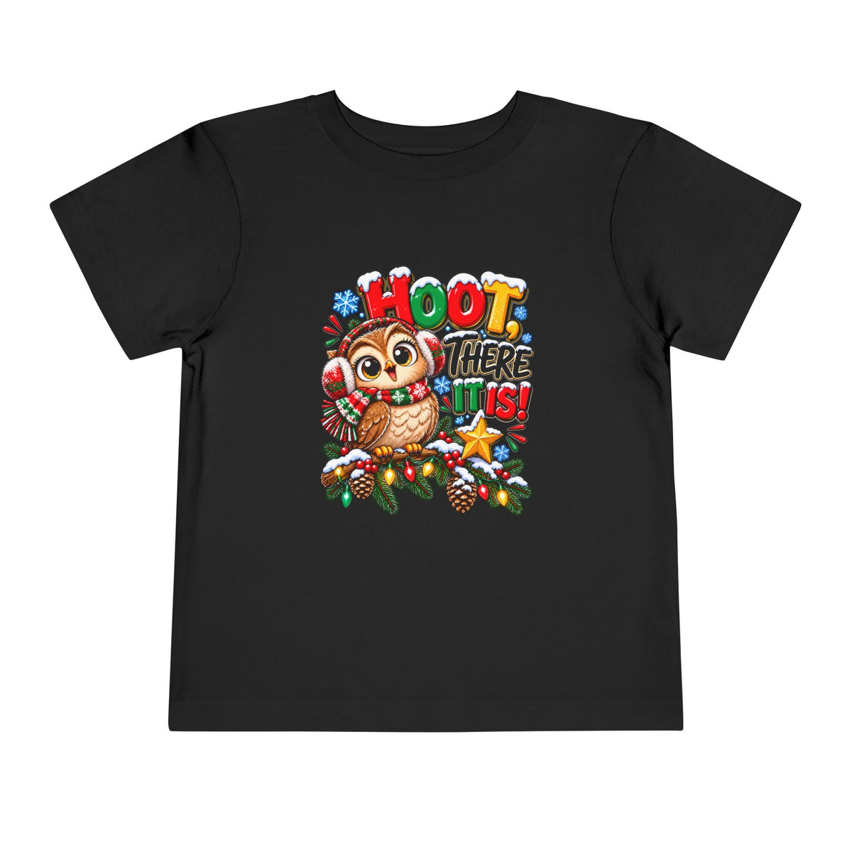 Hoot There It Is Toddler Christmas Shirt