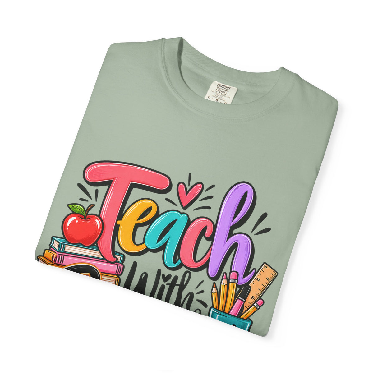 Teach With Purpose Colorful Teacher Shirt