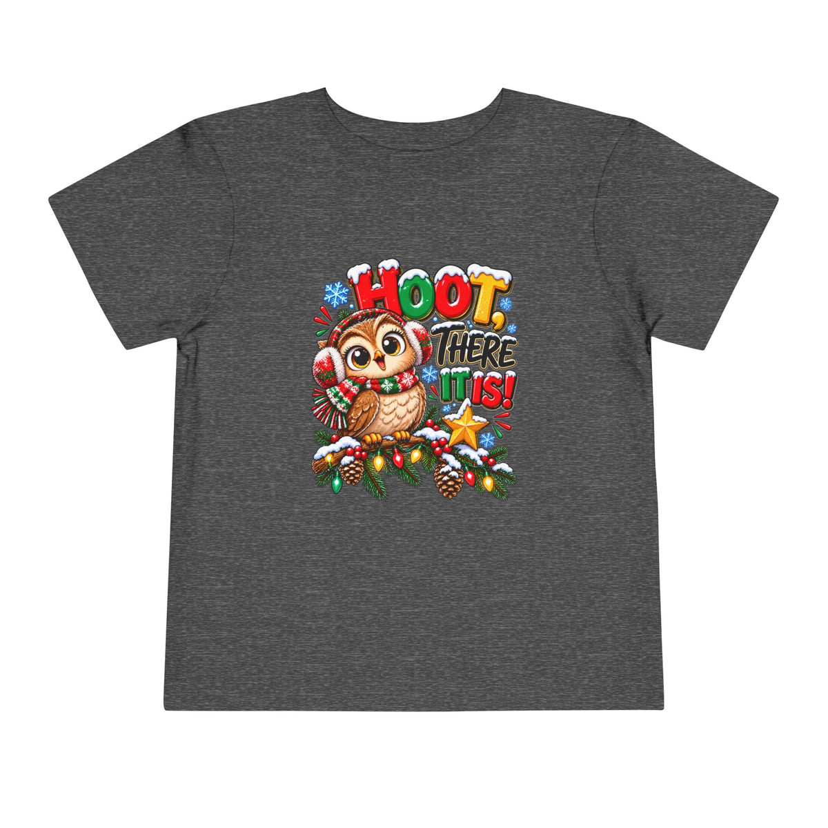 Hoot There It Is Toddler Christmas Shirt