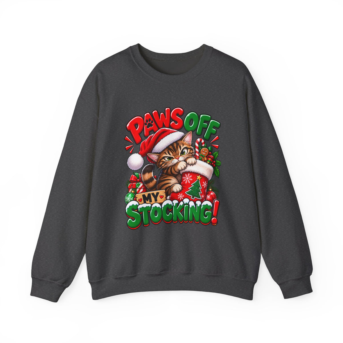 Paws Off My Stocking Christmas Sweatshirt