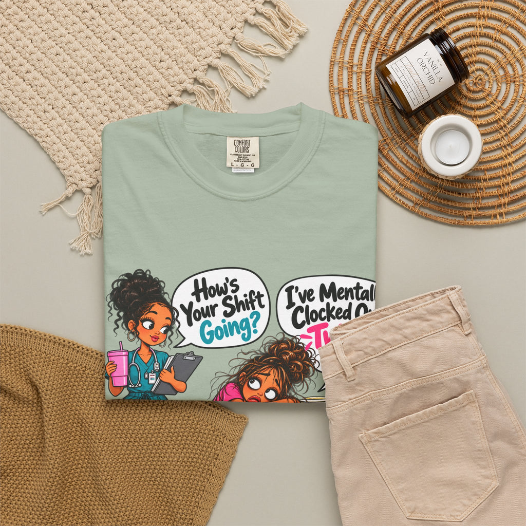 How's Your Shift Going? Funny Nurse Shirt