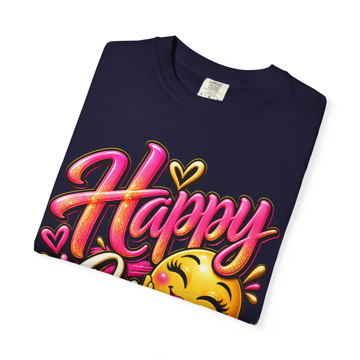 Happy On Purpose Positive Affirmation Graphic T-Shirt