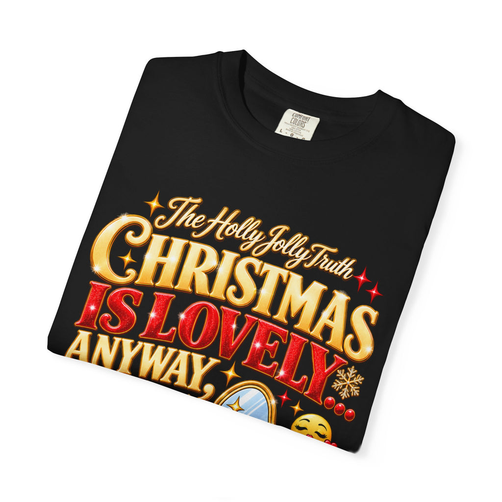 The Holly Jolly Truth Christmas Shirt