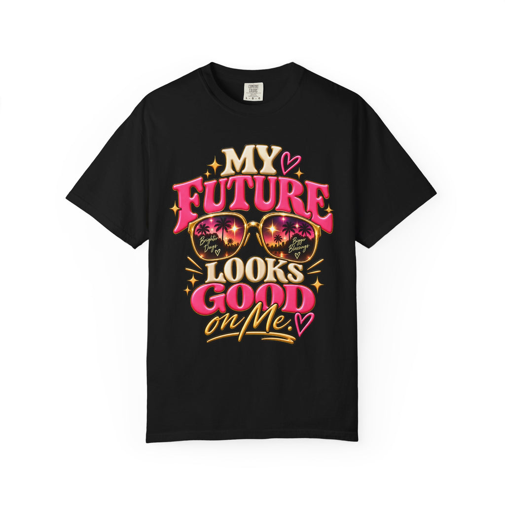 My Future Looks Good On Me Shirt
