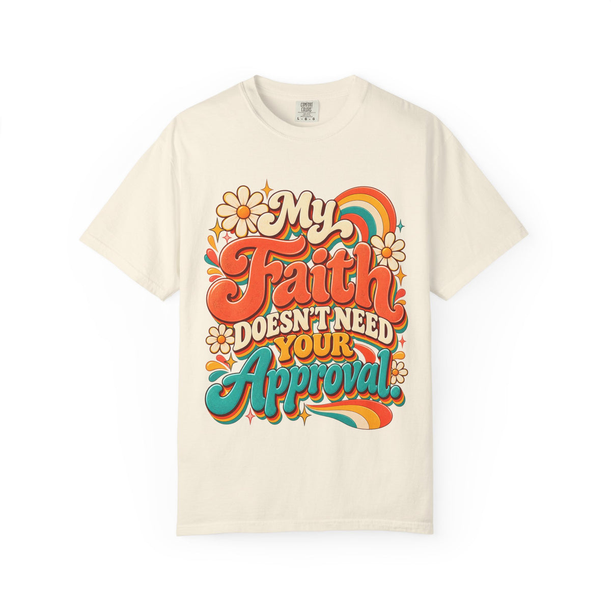 My Faith Doesn't Need Your Approval Shirt, Retro Christian Tee