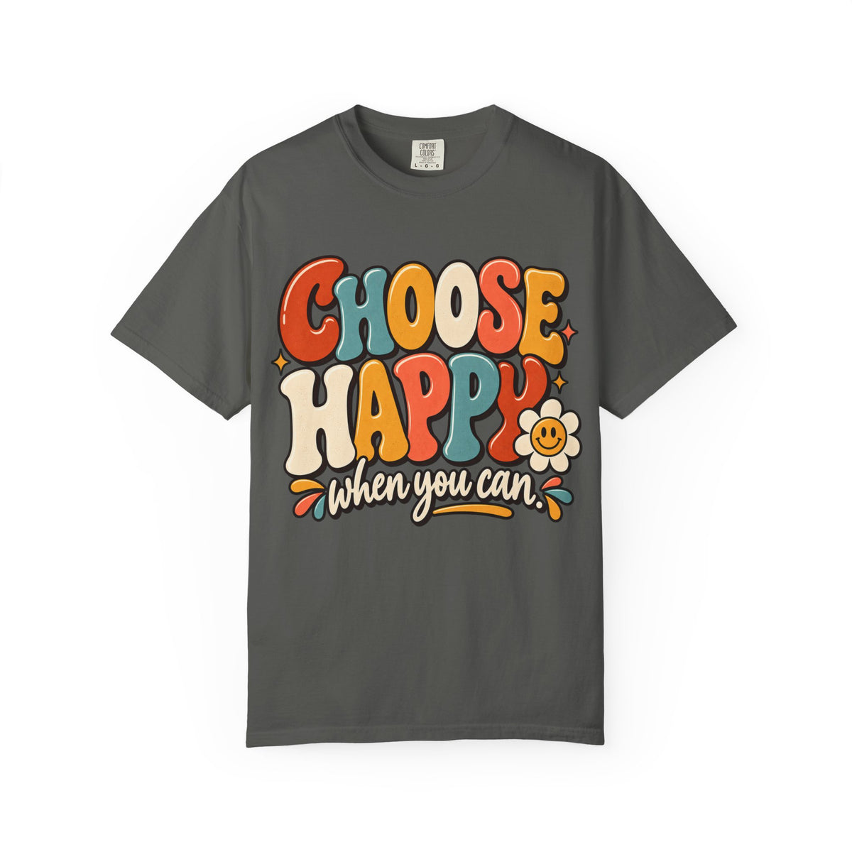 Choose Happy When You Can Shirt, Retro Positive Graphic Tee, Inspirational T-Shirt