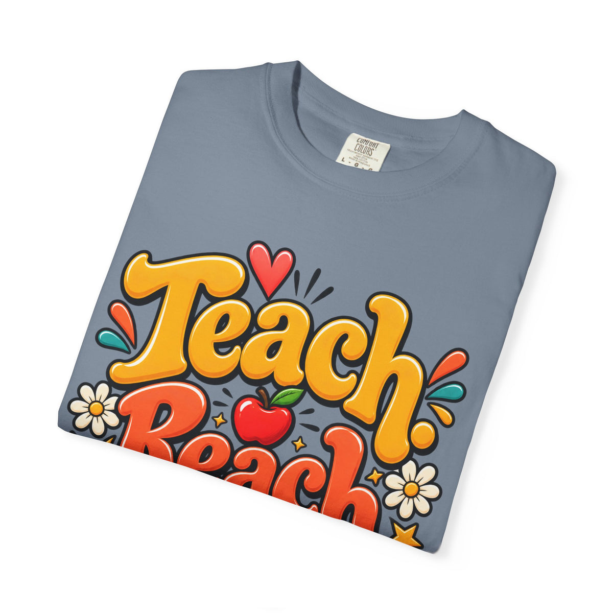 Teach Reach Repeat Teacher Shirt