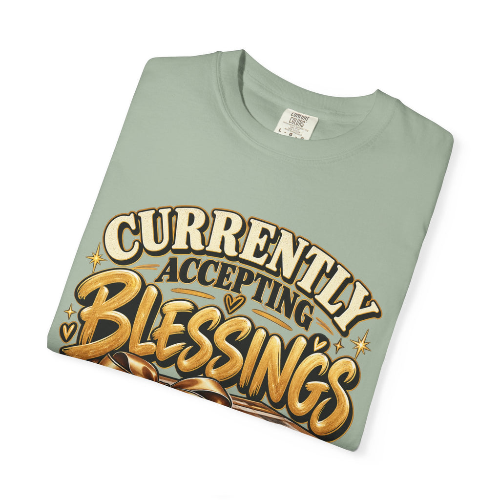 Currently Accepting Blessings Shirt