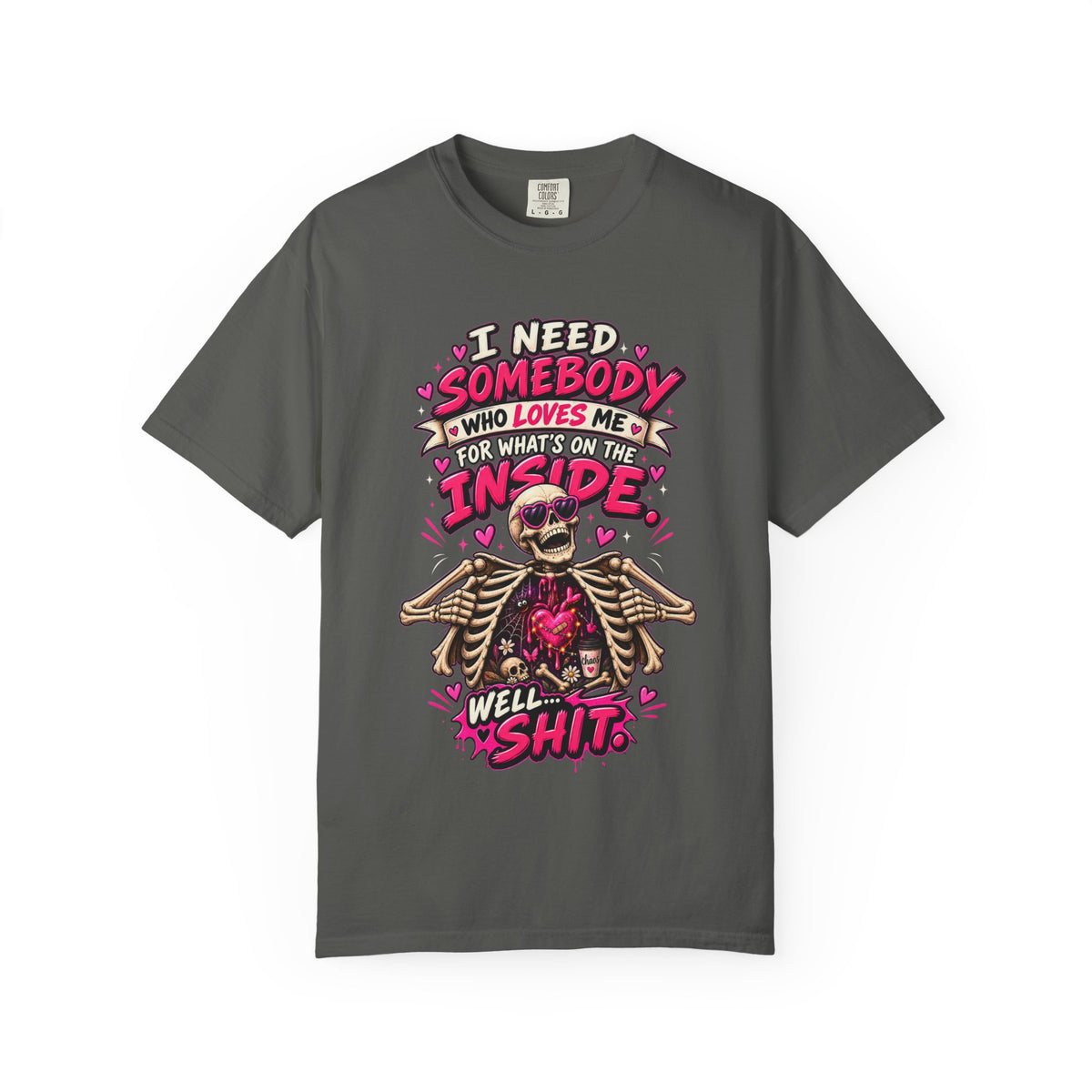 Love Me for What's on the Inside Shirt, Funny Skeleton Halloween Tee, Sarcastic Dating Humor Tee