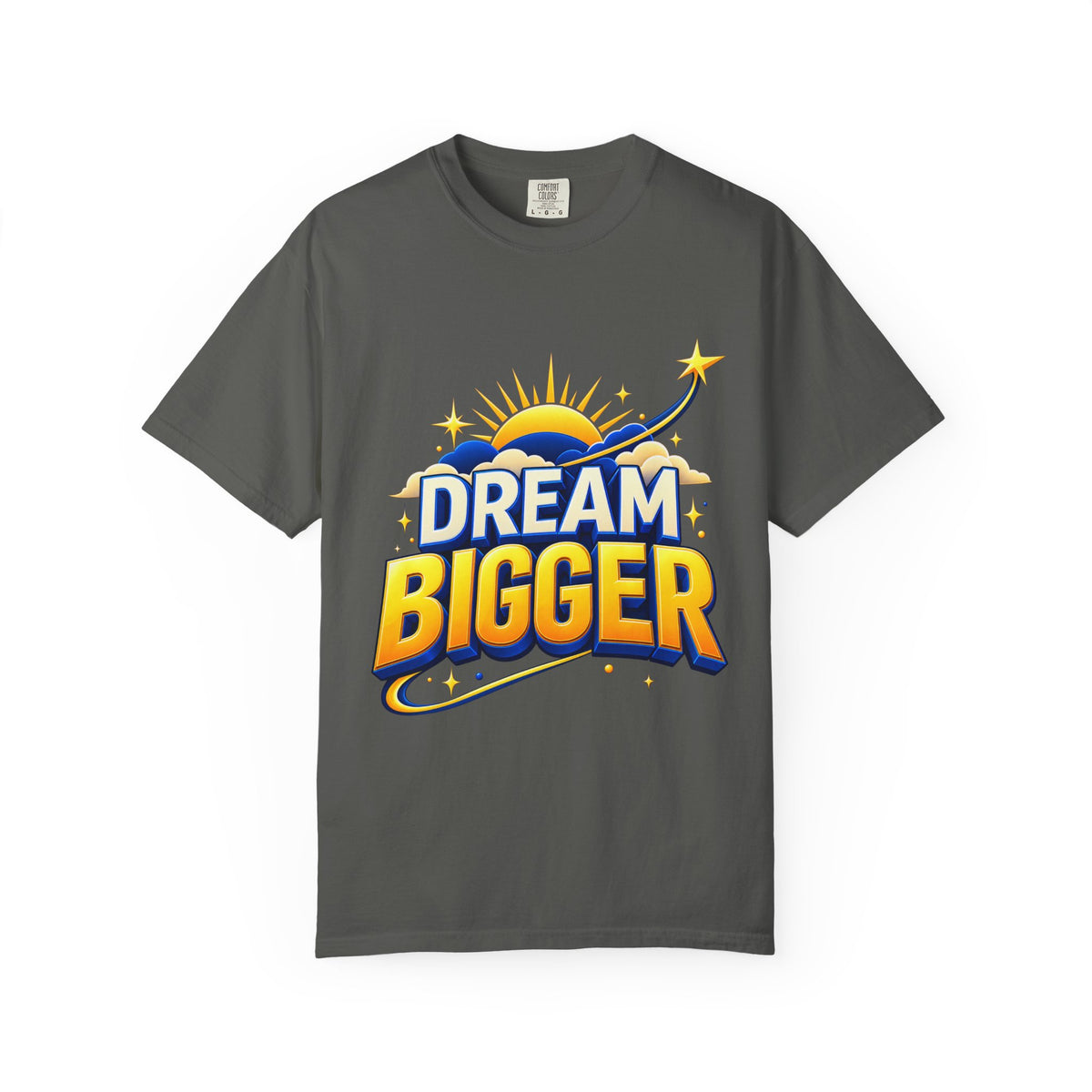 Dream Bigger Inspirational T-Shirt