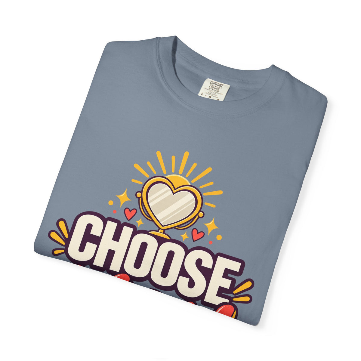 Choose You Self-love Shirt