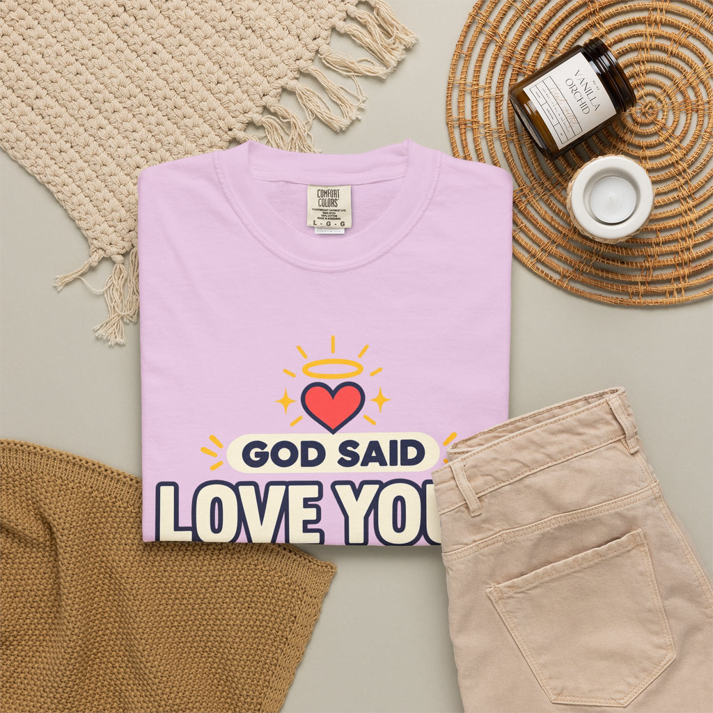 God Said Love Your Enemies Now He's Just Showing Off Shirt