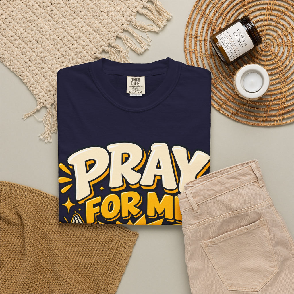 Pray For Me Not About Me Shirt