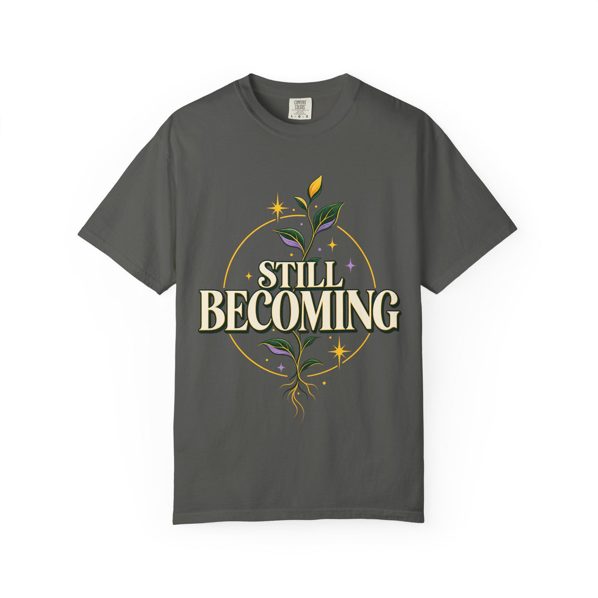 Still Becoming Inspirational T-Shirt
