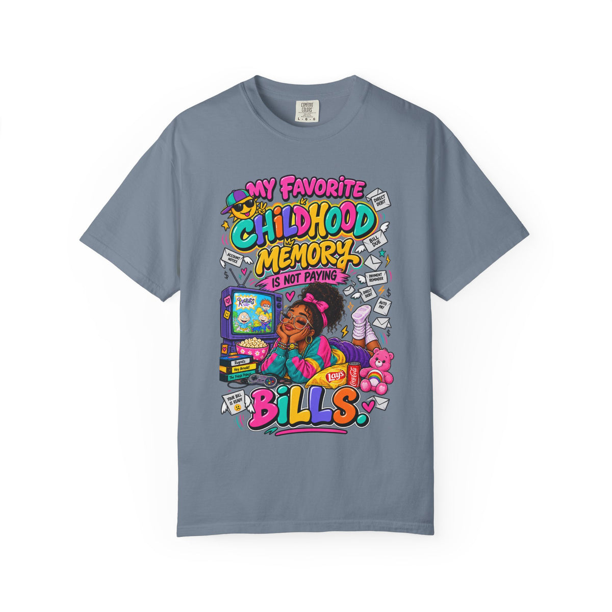 My Favorite Childhood Memory is Not Paying Bills Shirt, Funny 90's Nostalgia Tee
