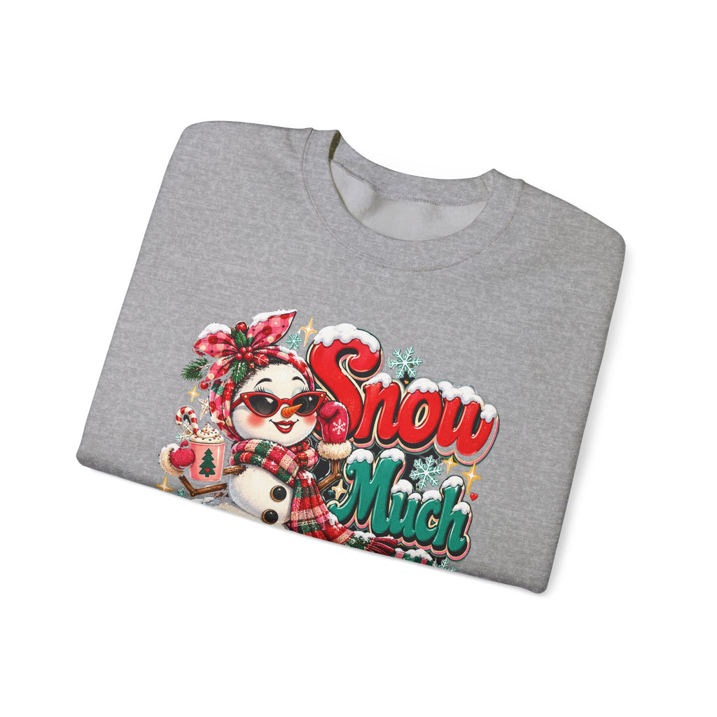 Snow Much Personality Christmas Sweatshirt, Funny Snowman Crewneck