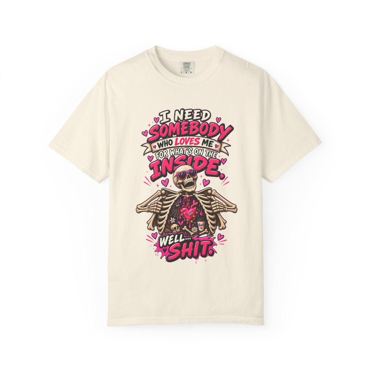 Love Me for What's on the Inside Shirt, Funny Skeleton Halloween Tee, Sarcastic Dating Humor Tee