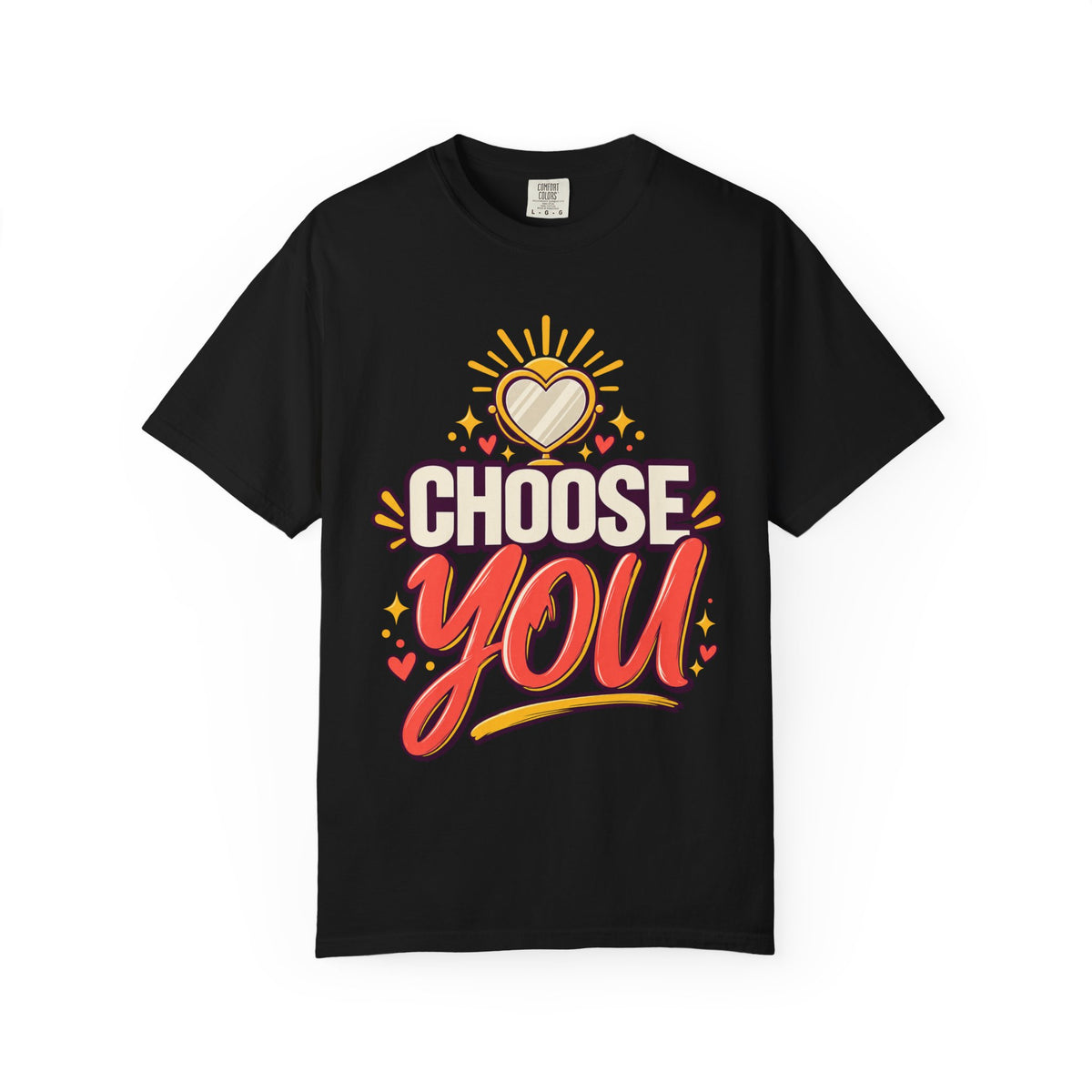 Choose You Self-love Shirt