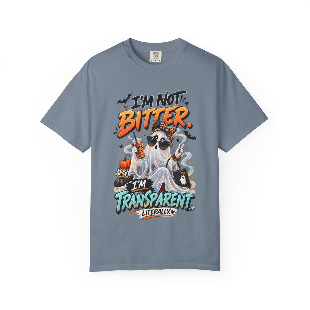 I'm Not Bitter I'm Transparent Shirt, Funny Ghost Halloween Tee, Sarcastic Spooky Season Shirt