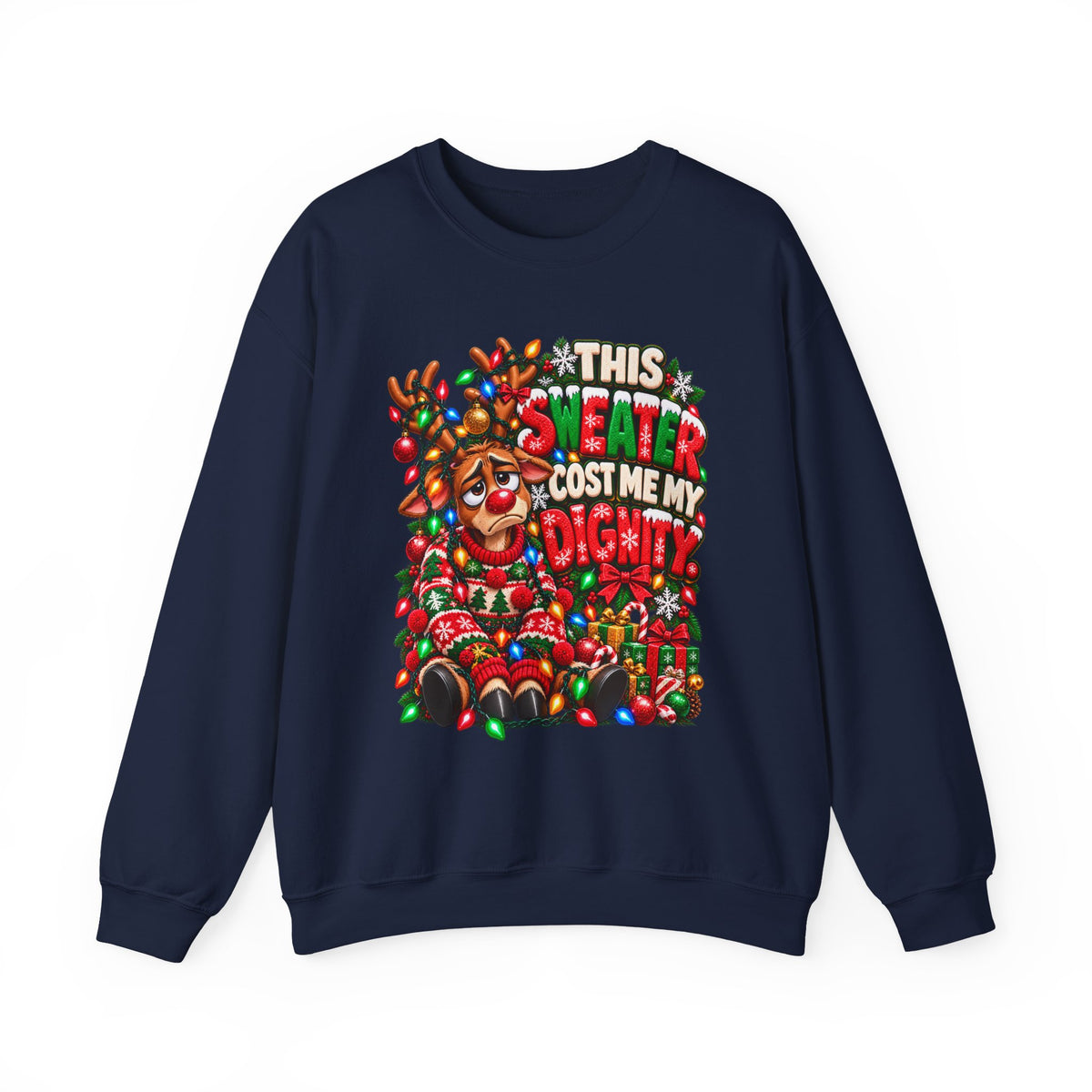 This Sweater Cost Me My Dignity Funny Ugly Christmas Reindeer Sweatshirt