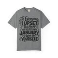 To Everyone I Upset This Year Shirt, Funny New Year T-Shirt, Sarcastic January Quote Tee